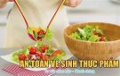  ĐẢM BẢO AN TOÀN VỆ SINH THỰC PHẨM BỮA CỖ TẬP TRUNG ĐÔNG NGƯỜI TẠI GIA ĐÌNH VÀ CỘNG ĐỒNG